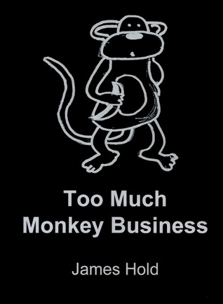 Too Much Monkey Business