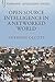Open Source Intelligence in a Networked World (Continuum Intelligence Studies Book 6)