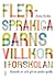 Flerspråkiga barns villkor i förskolan-lärande av och på ett ... by Anne Kultti