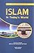 Islam in Today’s World (Discourses on Individual Spiritual Perfection)