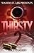 Thirsty 2