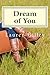 Dream of You by Lauren Gilley