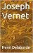 Joseph Vernet (essais t. 6) by Henri Delaborde