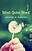 Most Quiet Need