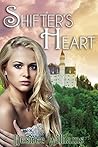 Shifter's Heart by Desiree Williams Shifter's Heart by Desiree Williams
