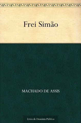 Frei Simão (Kindle Edition)