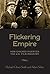 Flickering Empire: How Chic...