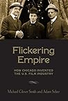 Flickering Empire by Michael Glover Smith
