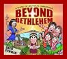 Beyond Bethlehem: A Book of Mormon Christmas by David Bowman (2008) Board book