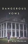 Dangerous Vows