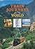Train Journeys of the World...