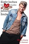 Eight Inches to Make Johnny Smile by Claire  Davis