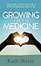 Growing Into Medicine: The Life and Loves of a Psychosexual Doctor