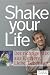 Shake your Life: Der richti...