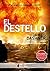 El Destello (El corredor del laberinto #4)