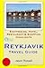 Reykjavik Travel Guide: Sig...