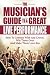 The Musician's Guide To A G...
