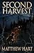 Second Harvest (The Last It...