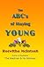 The ABC's of Staying Young by Roswitha McIntosh