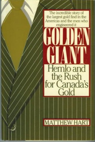 Golden giant: Hemlo and the rush for Canada's gold