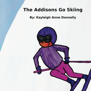 The Addisons Go Skiing