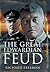 The Great Edwardian Feud by Richard Freemen