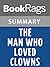 Summary & Study Guide The Man Who Loved Clowns by June Rae Wood