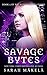 Savage Bytes (Hacked Investigations, #2)