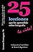 25 lecciones que he aprendido sobre fotografia...la vida (traducción castellano): Texto solamente. Traducción al castellano de Daniel Miguelánez. (25 Lessons ... Photography...Life! nº 6) (Spanish Edition)