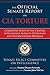 The Official Senate Report on CIA Torture: Committee Study of the Central Intelligence Agency?s Detention and Interrogation Program