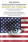 SPECIAL EXTENSIVE EDITION of The Senate Intelligence Committe... by Senate Select Committee on ...