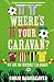 Where's Your Caravan? by Chris Hargreaves