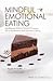 Mindful Emotional Eating by Pavel Somov