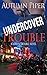 Undercover Trouble by Autumn Piper