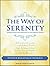 The Way of Serenity: Finding Peace and Happiness in the Serenity Prayer