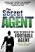 The Secret Agent: Fully Revised and Updated Edition