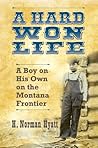 A Hard Won Life: ...