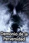 El demonio de la perversidad by Edgar Allan Poe