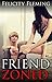 Friend Zoned: Romantic Threesome Erotica MMF