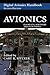 Avionics: Elements, Software and Functions (The Avionics Handbook, Second Edition)