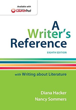 A Writer’s Reference with Writing about Literature, Eighth Edition (Kindle Edition)