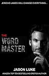 The Word Master by Jason Luke The Word Master by Jason Luke