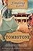 Finding Love in Tombstone Arizona by Miralee Ferrell Finding Love in Tombstone Arizona by Miralee Ferrell