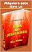VIDA DE JESUCRISTO: UNA ARMONIA DE LOS CUATRO EVANGELIOS (Spanish Edition)