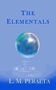 The Elementals: The Elementals Book One