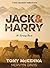 Jack & Harry - No Turning Back by Tony McKenna