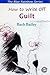 How to Write Off Guilt: Set...