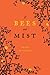 Of Bees and Mist: A Novel