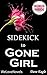 Sidekick - Gone Girl: by Gi...