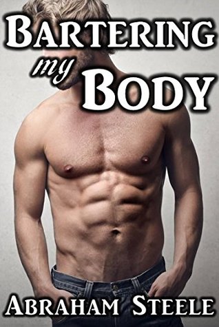 Bartering My Body (Kindle Edition)